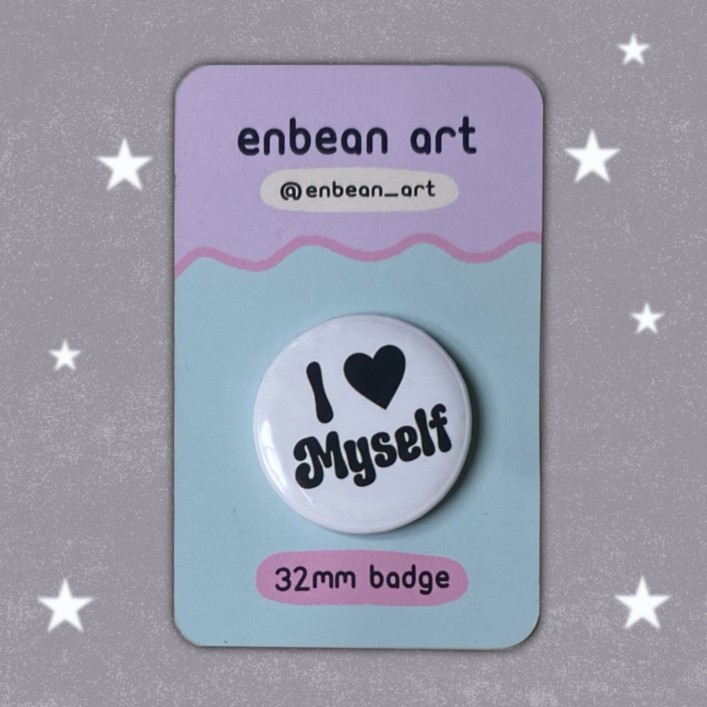 I Love Myself Badge